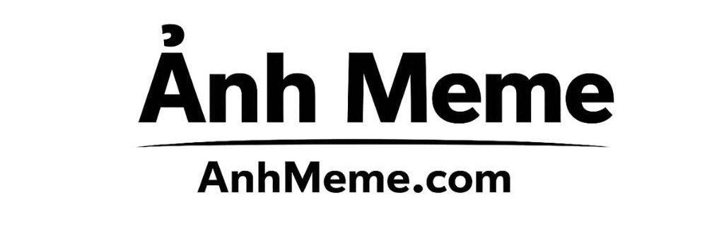 Ảnh Meme