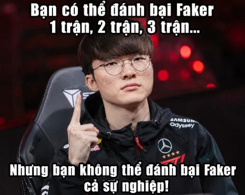 Faker meme – Bộ ảnh chế face siêu hài hước bựa bá đạo