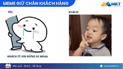 Giữ chân khách hàng meme – Ảnh chế hài hước siêu thực tế
