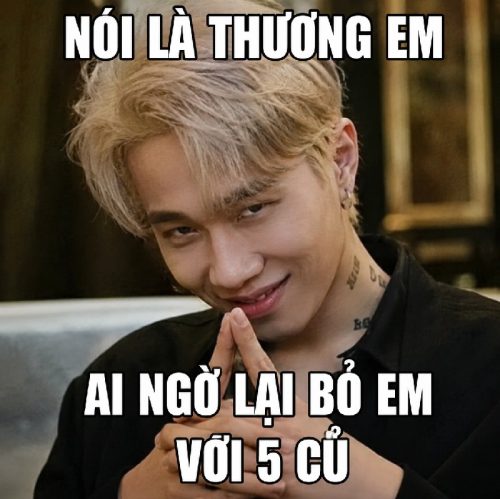 Jack J97 meme – Tuyển tập những khoảnh khắc hài hước nhất