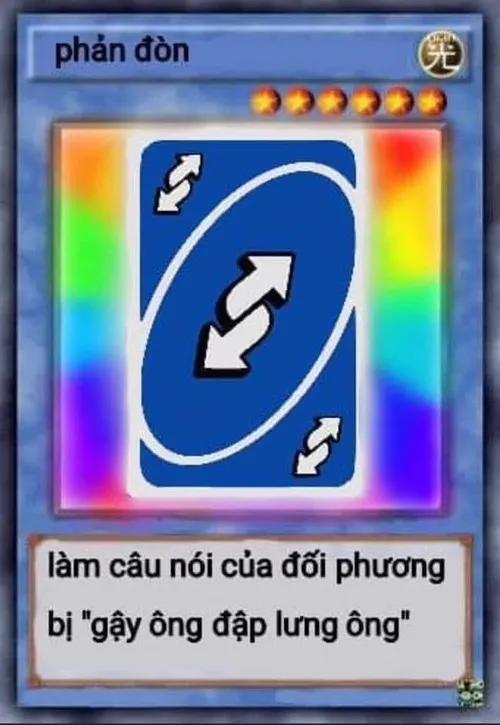 110 Ảnh Lá Bài Meme Mạnh Nhất: Phản dame và Hoán đổi khi cần lật kèo bá đạo bất ngờ