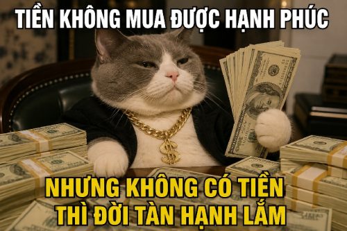 Meme tiền – Tổng hợp ảnh chế siêu hài hước bựa nhất MXH