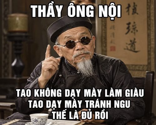 Thầy ông nội meme – Bộ ảnh chế trời ơi siêu hài hước nhất