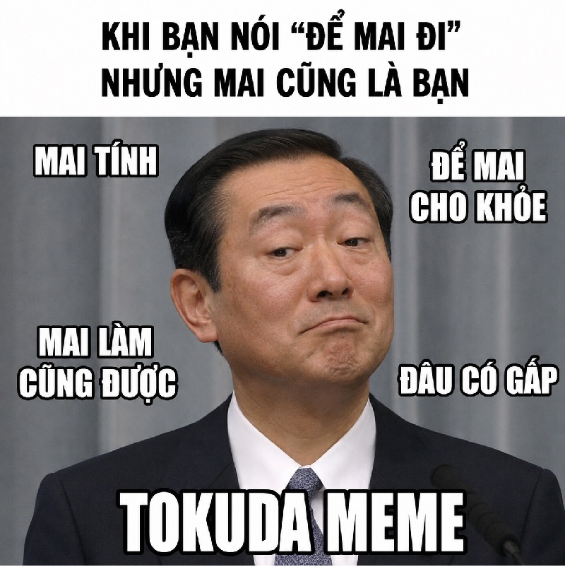 Tokuda meme – Bộ ảnh chế cầm roi siêu hài hước bá đạo