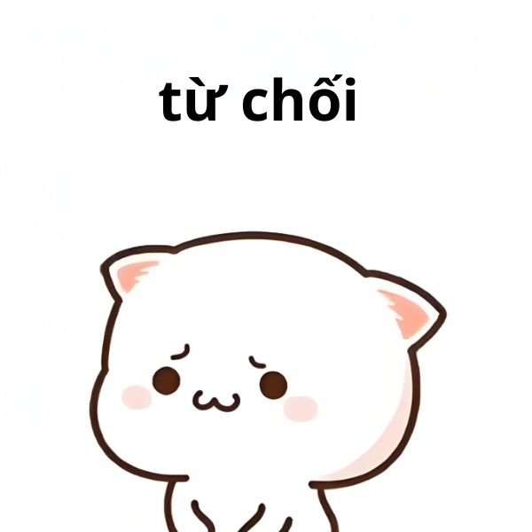 từ chối meme
