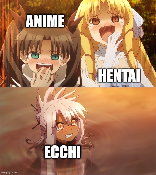 Image tagged in anime meme,ecchi,hentai - Imgflip
