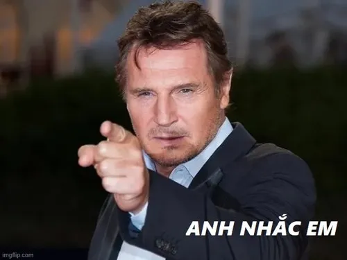 “Anh nhắc em” – meme nửa trách nửa thương hot khắp mạng