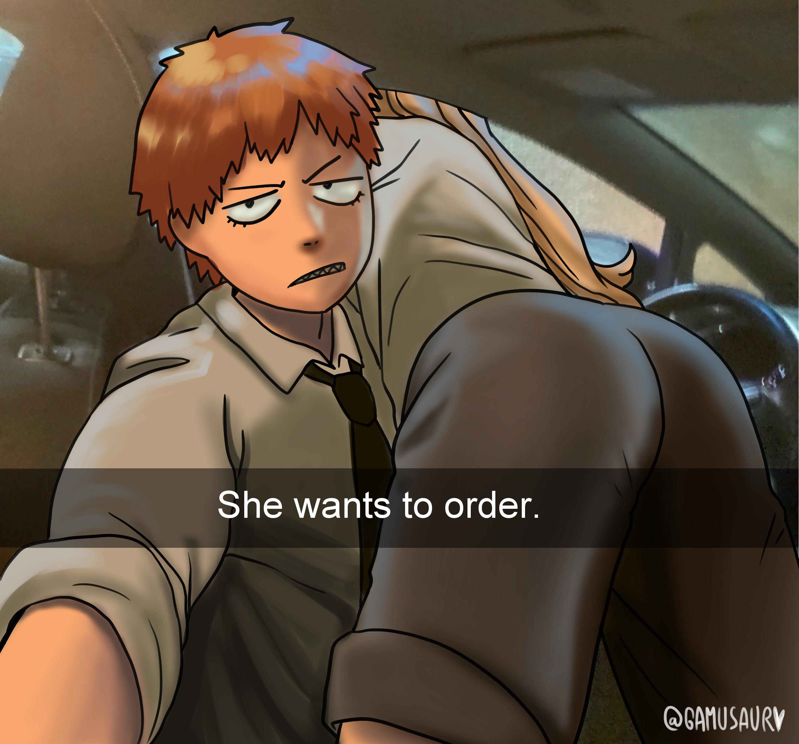 Power and Denji wants to order meme by me : r/ChainsawMan