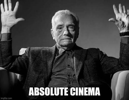 Absolute Cinema - Imgflip