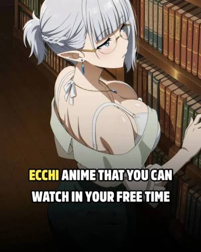 Best ecchi romance anime you should watch..❤️😊 - 𝗦𝗵𝗼𝘄 𝘀𝗼𝗺𝗲 𝗹𝗼𝘃𝗲 𝗮𝗻𝗱 𝘀𝘂𝗽𝗽𝗼𝗿𝘁 𝗯𝘆 : - Giving this post a thumbs up ♡ - Sharing your thoughts in the comments 💭 -