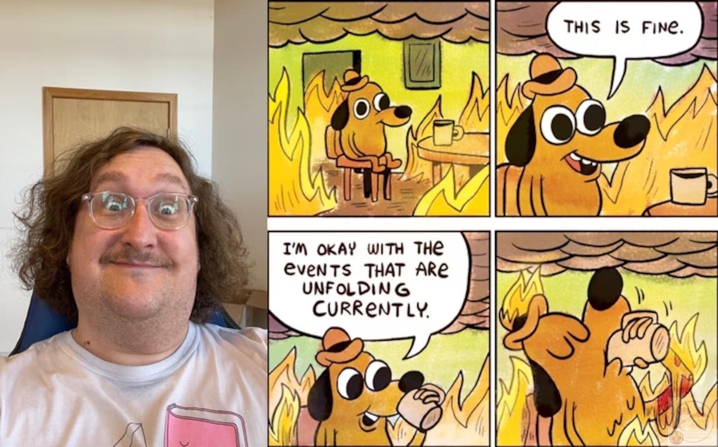 This Is Fine meme - biểu tượng của sự bình thản giữa hỗn loạn