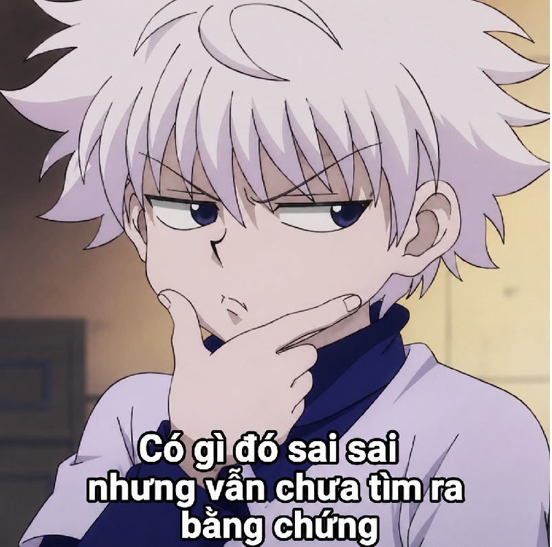 Hình ảnh meme Killua Zoldyck bựa nhất khiến ai cũng cười