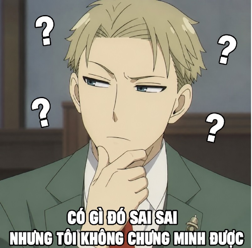 Meme Loid Forger ảnh chế hài hước cười xỉu mỗi ngày