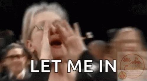 Let me in meme guy gào hộ nỗi lòng người bị bỏ quên.