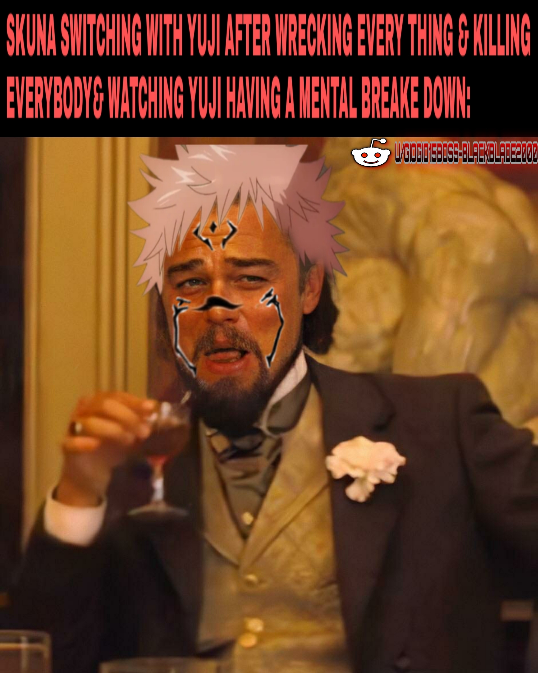Cuối cùng thì tao cũng làm xong meme Leonardo DiCaprio/Sukuna rồi! Mà này, chap 120 điên thật đấy! Cả một vòng xoay cảm xúc! : r/JuJutsuKaisen